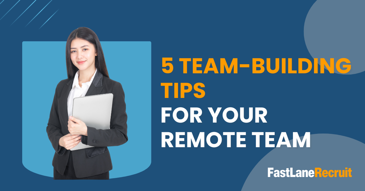 5 Team-Building Tips for Your Remote Team