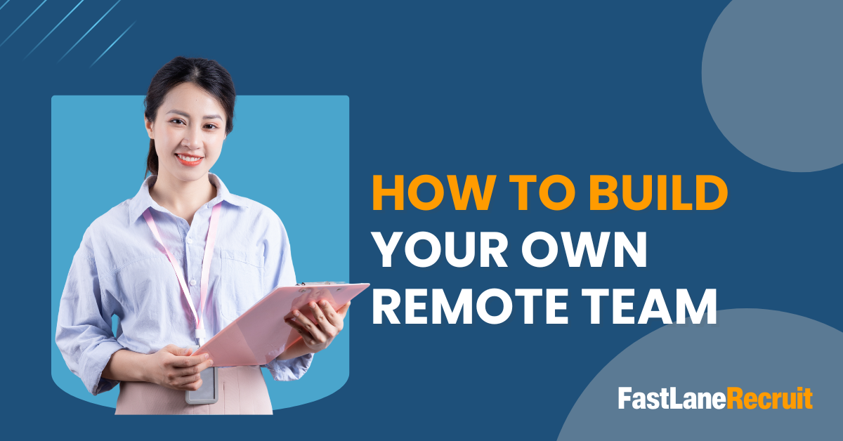 How to Build Your Own Remote Team