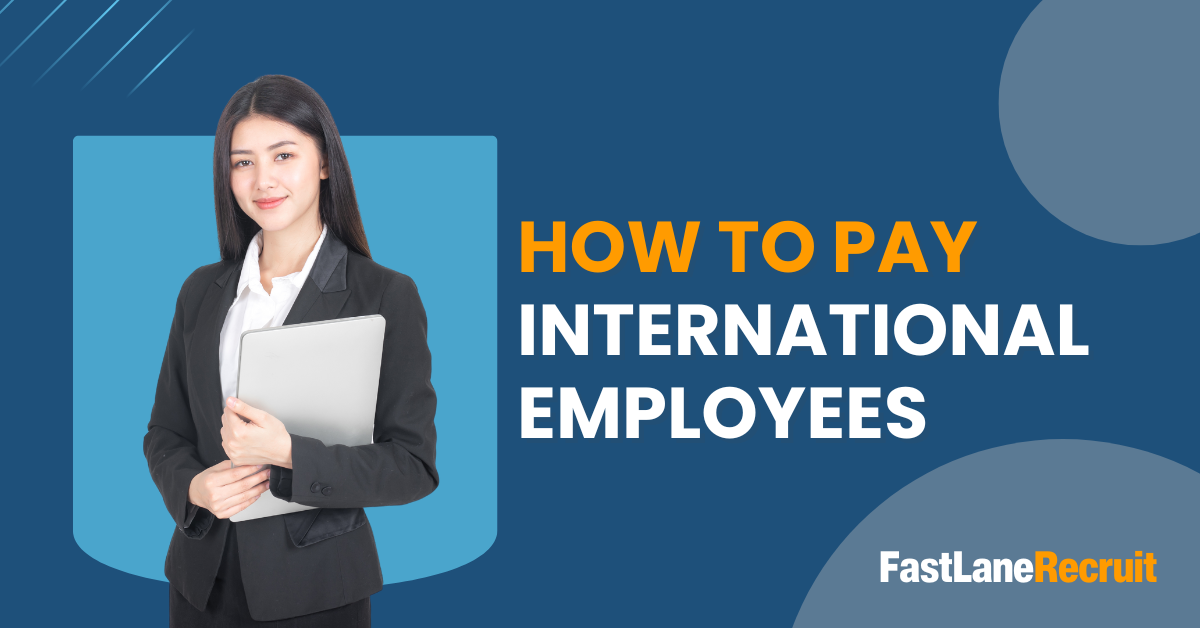 How to Pay International Employees