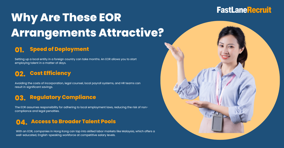 Employers of Record – What You Need to Know! 2 Why Are These EOR Arrangements Attractive?