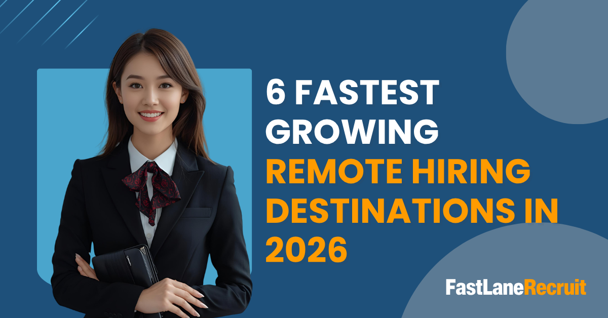 6 Fastest Growing Remote Hiring Destinations in 2026