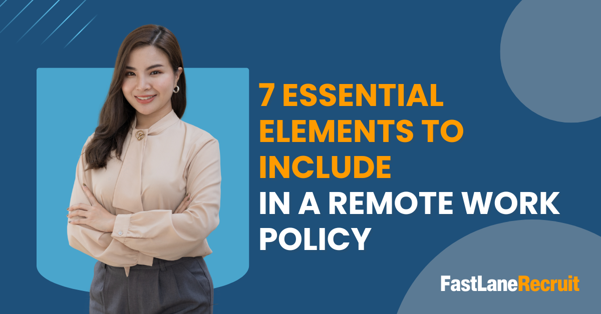 7 Essential Elements to Include in a remote work policy