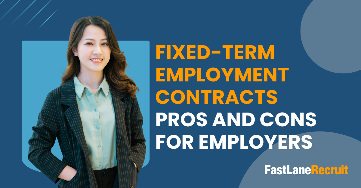 Fixed Term Employment Contracts Pros and Cons for Employer