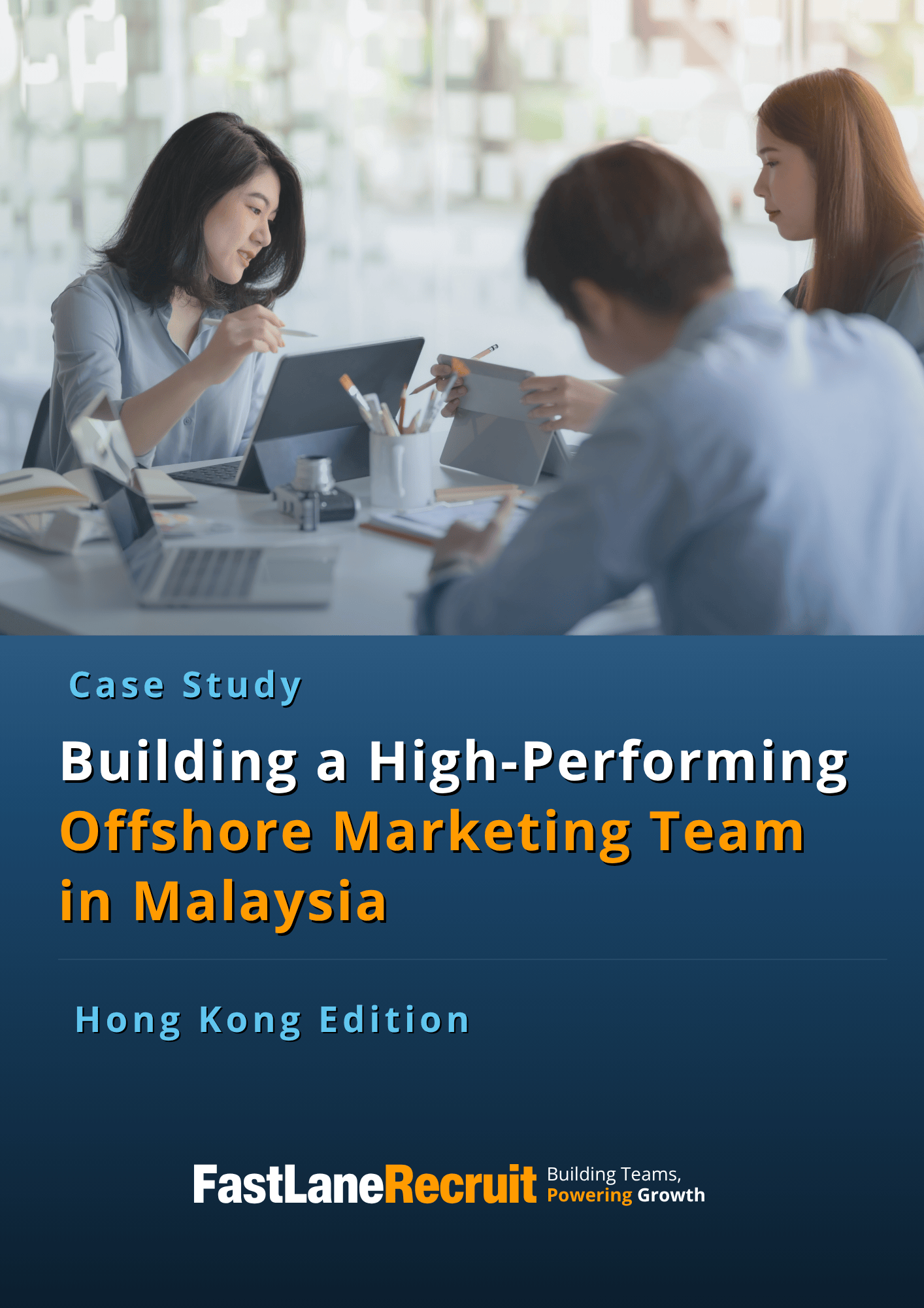 (HK) Build Your Offshore Marketing Team in Malaysia (1) (HK) Build Your Offshore Marketing Team in Malaysia