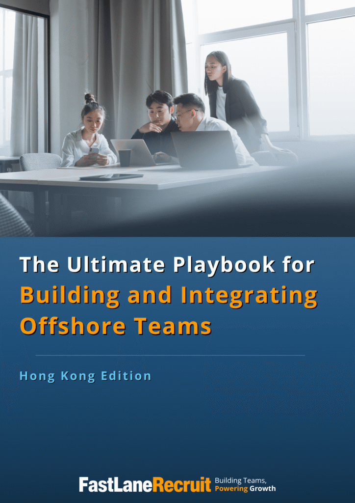 (HK) The Ultimate Playbook for Building and Integrating Offshore Teams