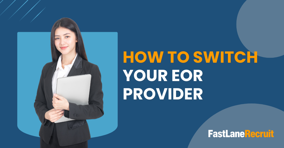 How to Switch Your EOR Provider