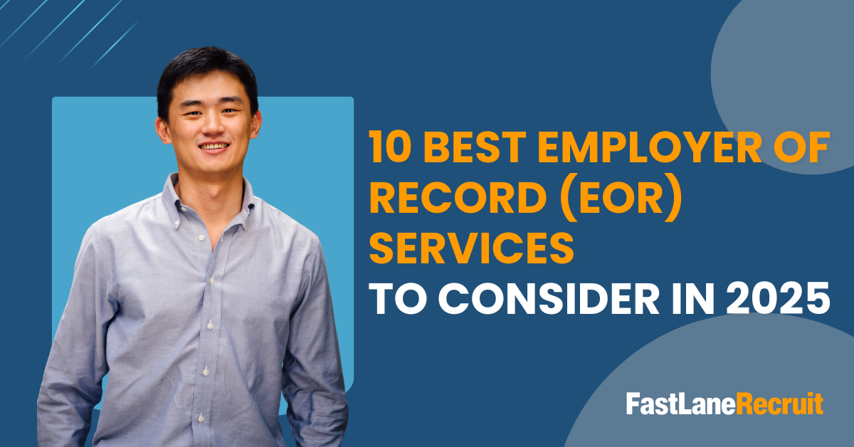 10 Best Employer of Record (EOR) Services To Consider in 2025