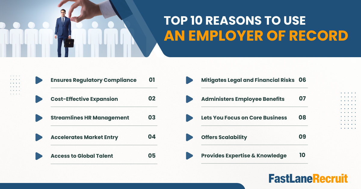 Top 10 Reasons to Use an Employer of Record (EOR) 2 10 Reasons to Use an Employer of Record