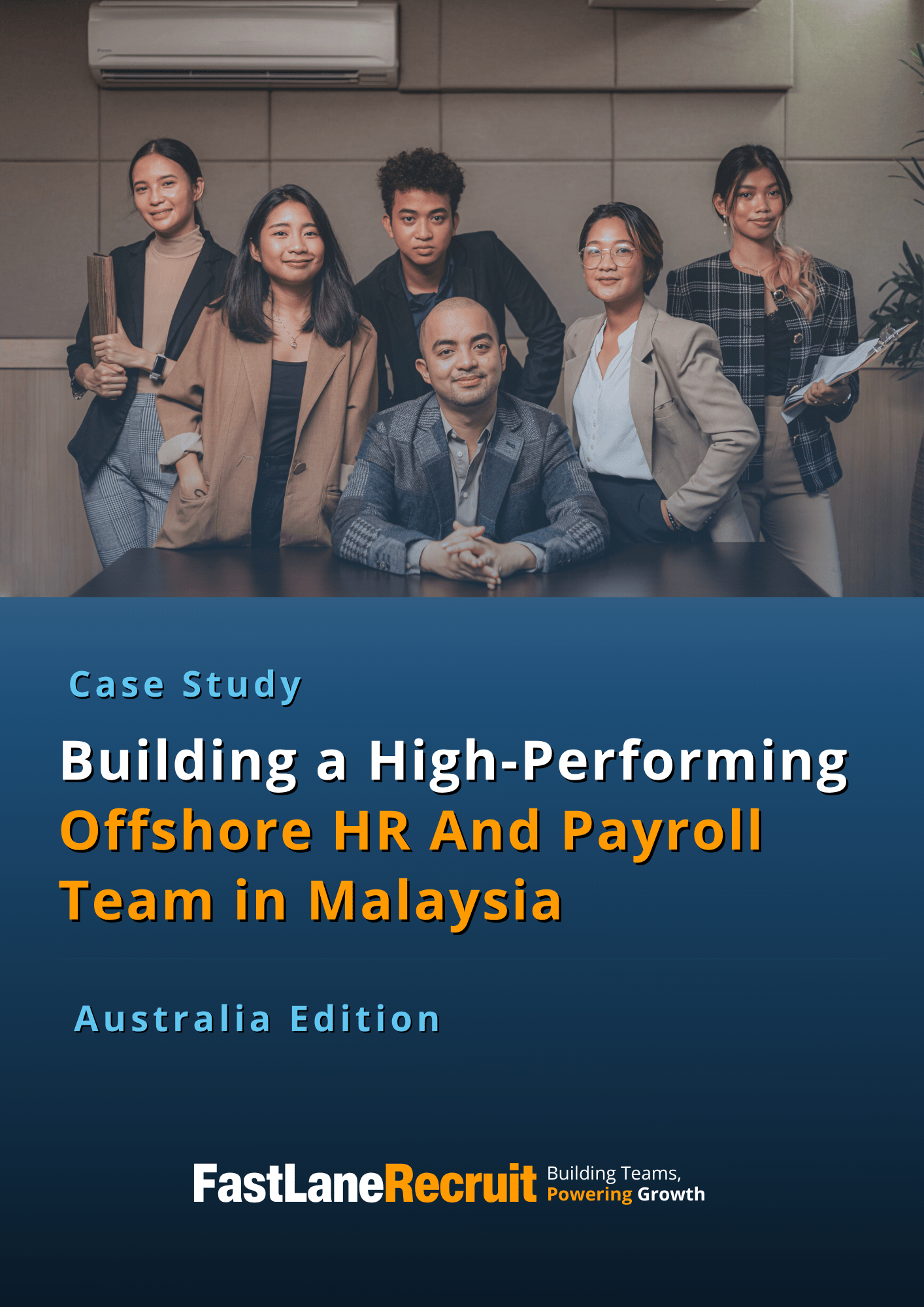 Building a High-Performing Offshore HR and Payroll Management Team in Malaysia