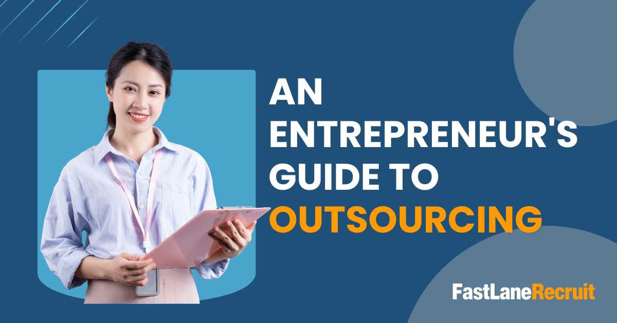 An Entrepreneurs guide to outsourcing
