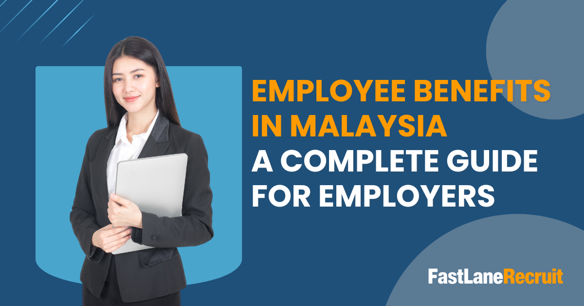 Employee Benefits in Malaysia