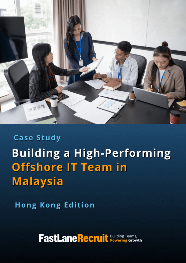 (HK) Building a High-Performing Offshore IT Team in Malaysia