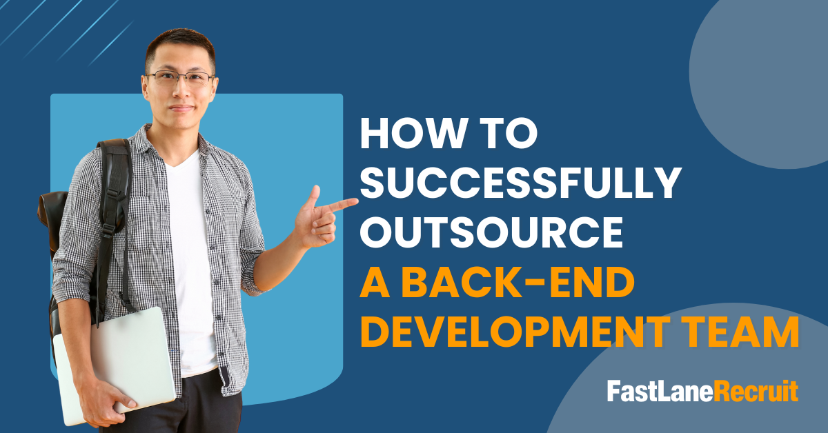 How to successfully outsource a back-end development team