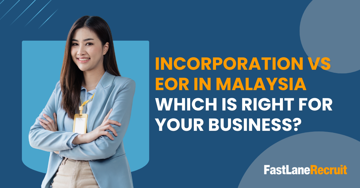 Incorporation Vs EOR in Malaysia