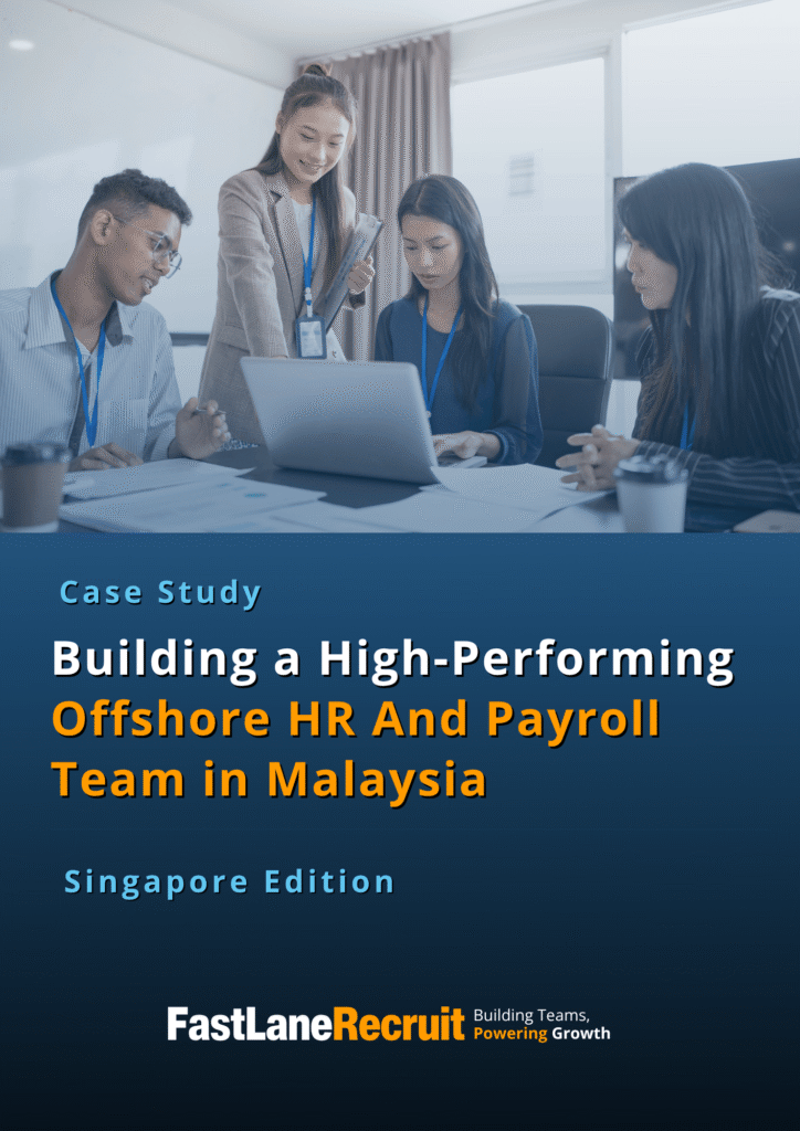 (SG) Build Your Offshore HR and Payroll Management Team in Malaysia