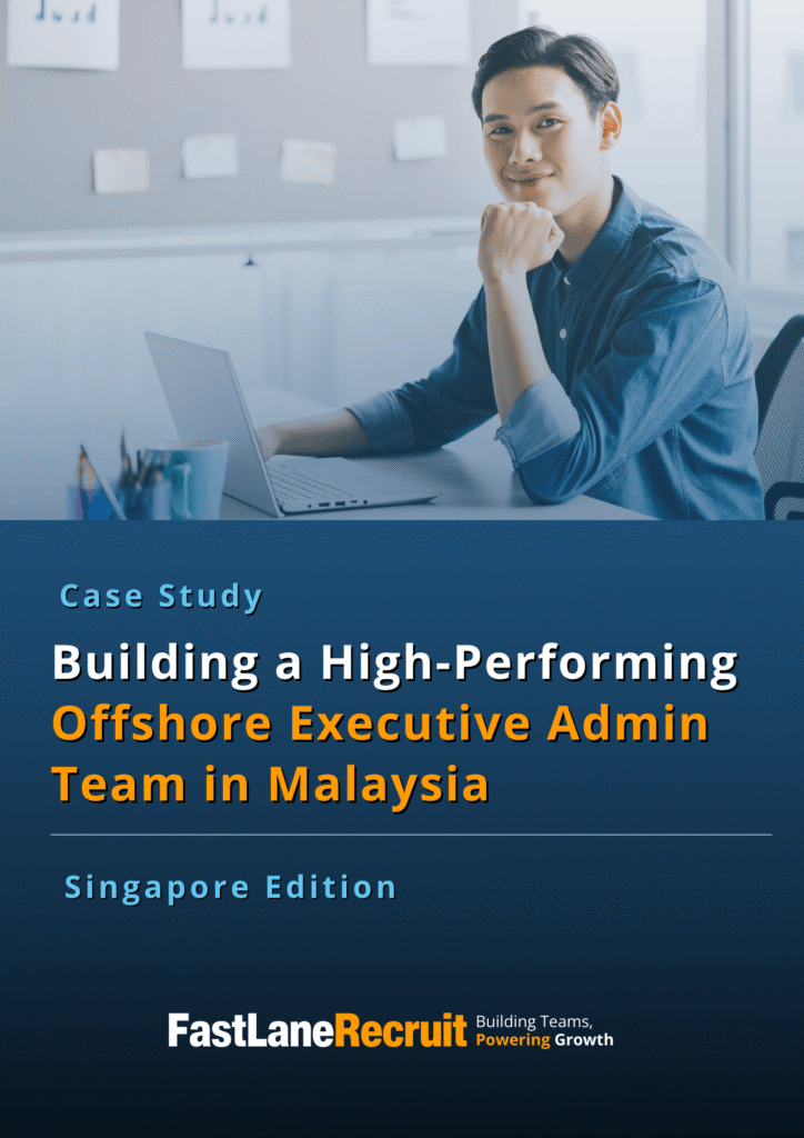 (SG) Building Offshore Executive Admin Team in Malaysia