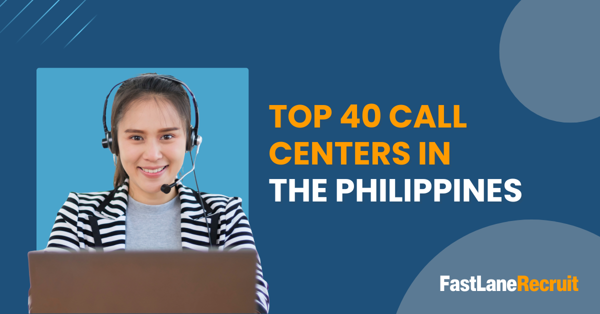 Top 40 Call Centers In The Philippines