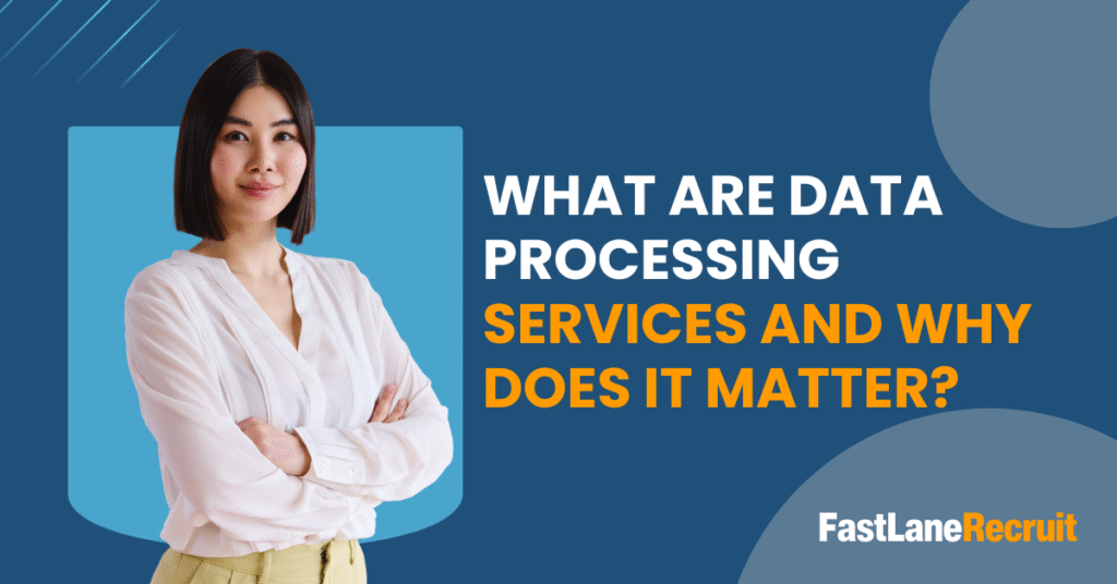 What Are Data Processing Services And Why Does It Matter?