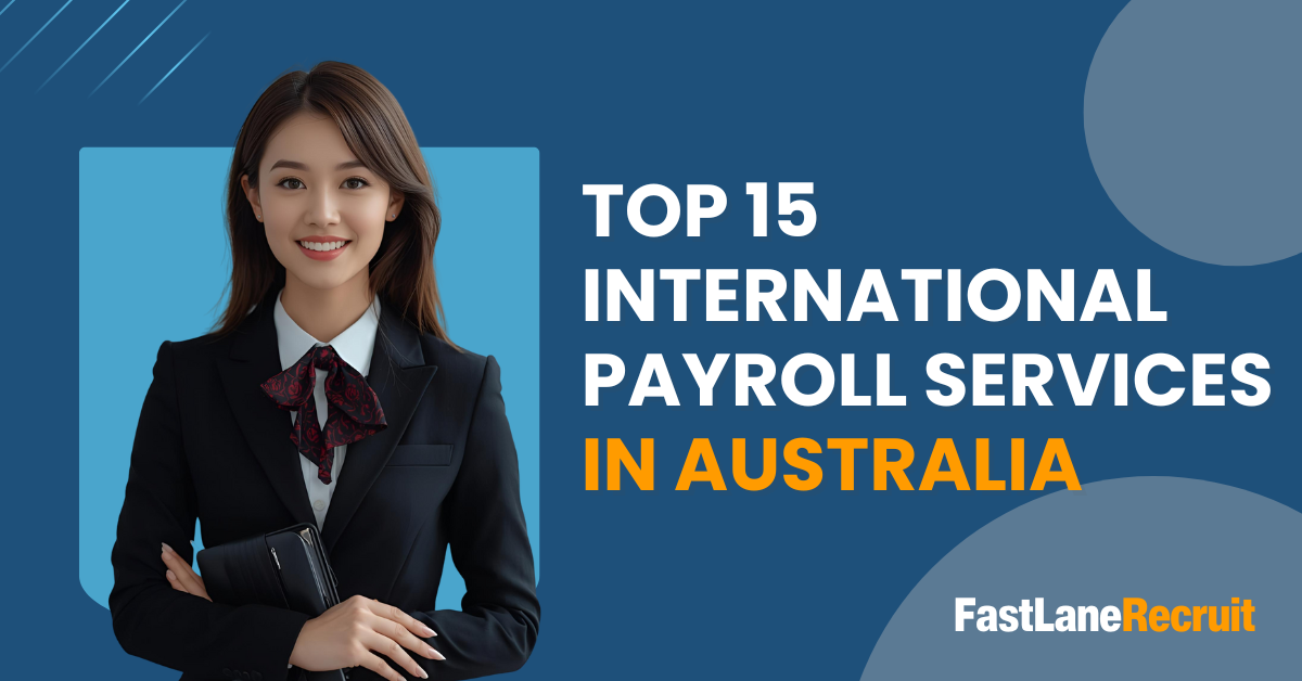 Top 15 International Payroll Services in Australia