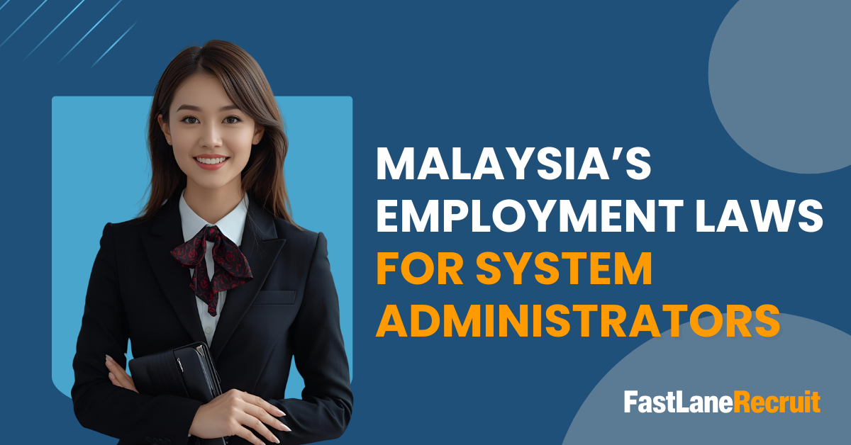 Malaysia's Employment Laws for System Administrators
