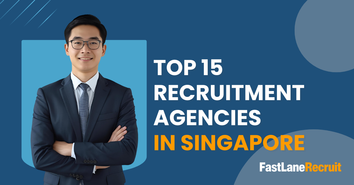 Top 15 Recruitment Agencines in Singapore