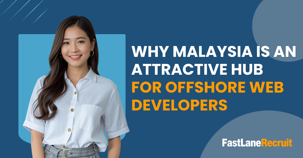 Why Malaysia is an Attractive Hub for Offshore Web Developers