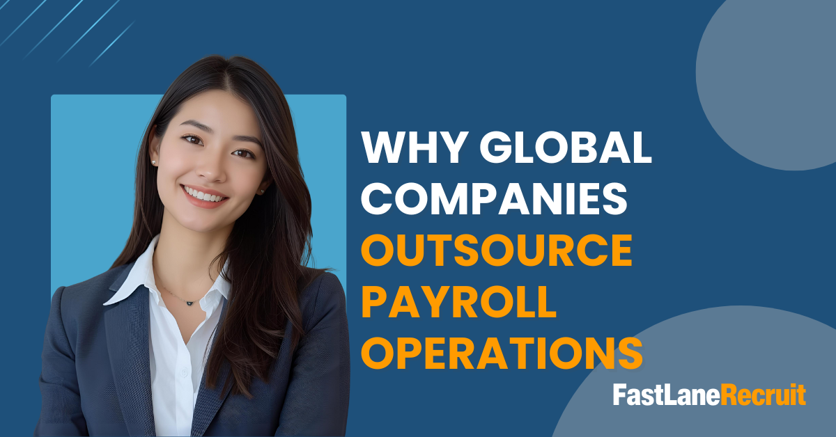Outsource Payroll Specialist Teams: A Guide for Global Employers