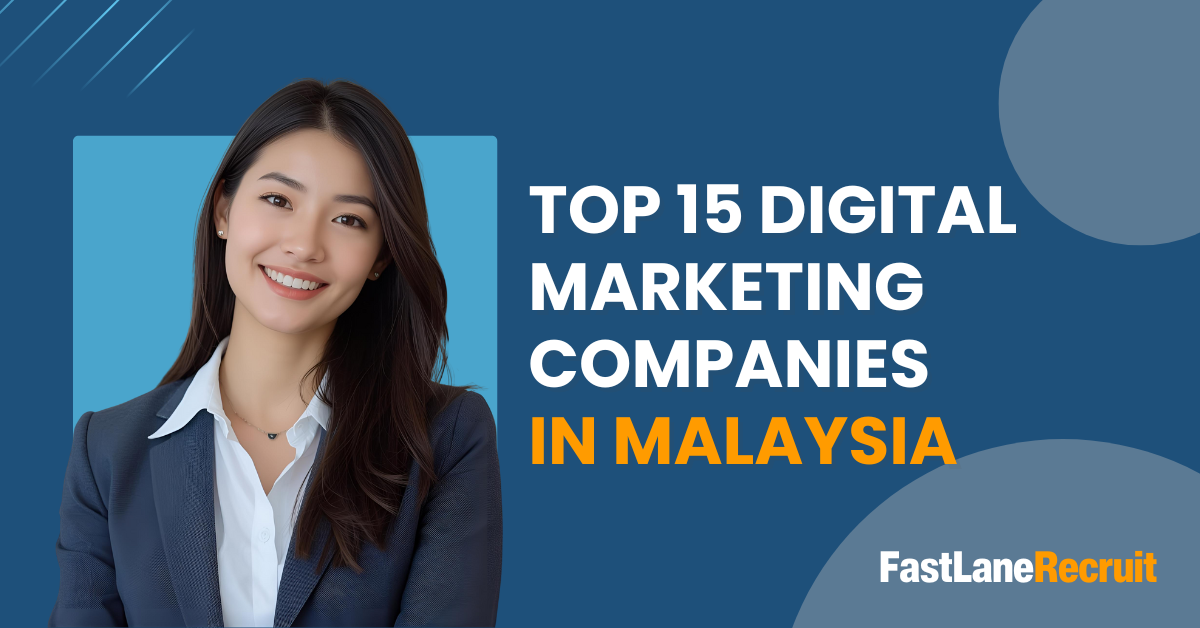 Top 15 Digital Marketing Companies in Malaysia