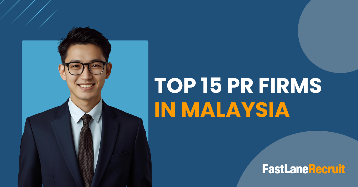 Top 15 PR Firms in Malaysia