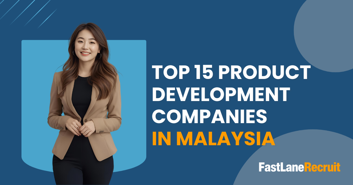 Top 15 Product Development Companies in Malaysia