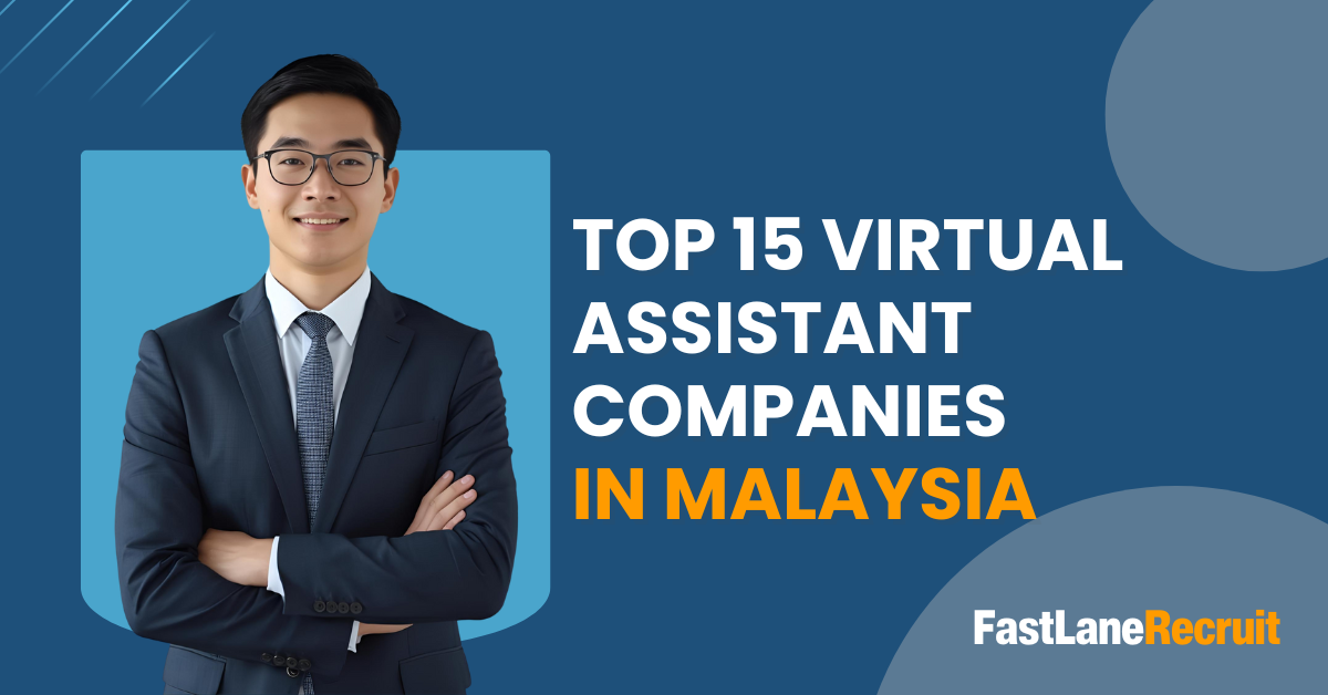 Top 15 Virtual Assistant Companies in Malaysia
