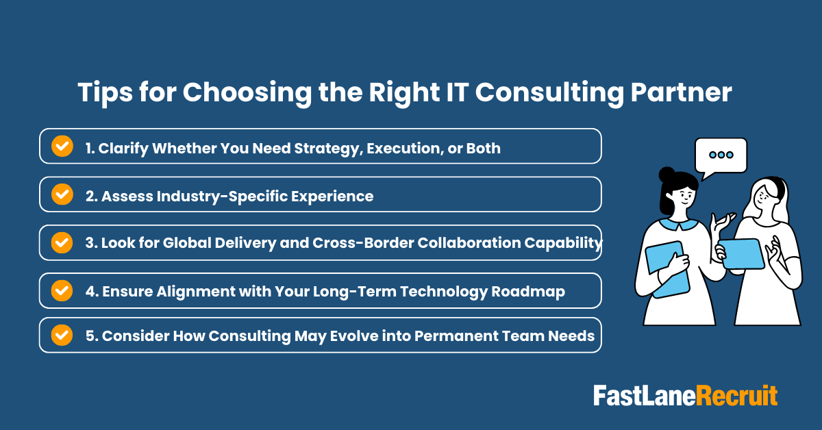 Tips for Choosing the Right IT Consulting Partner