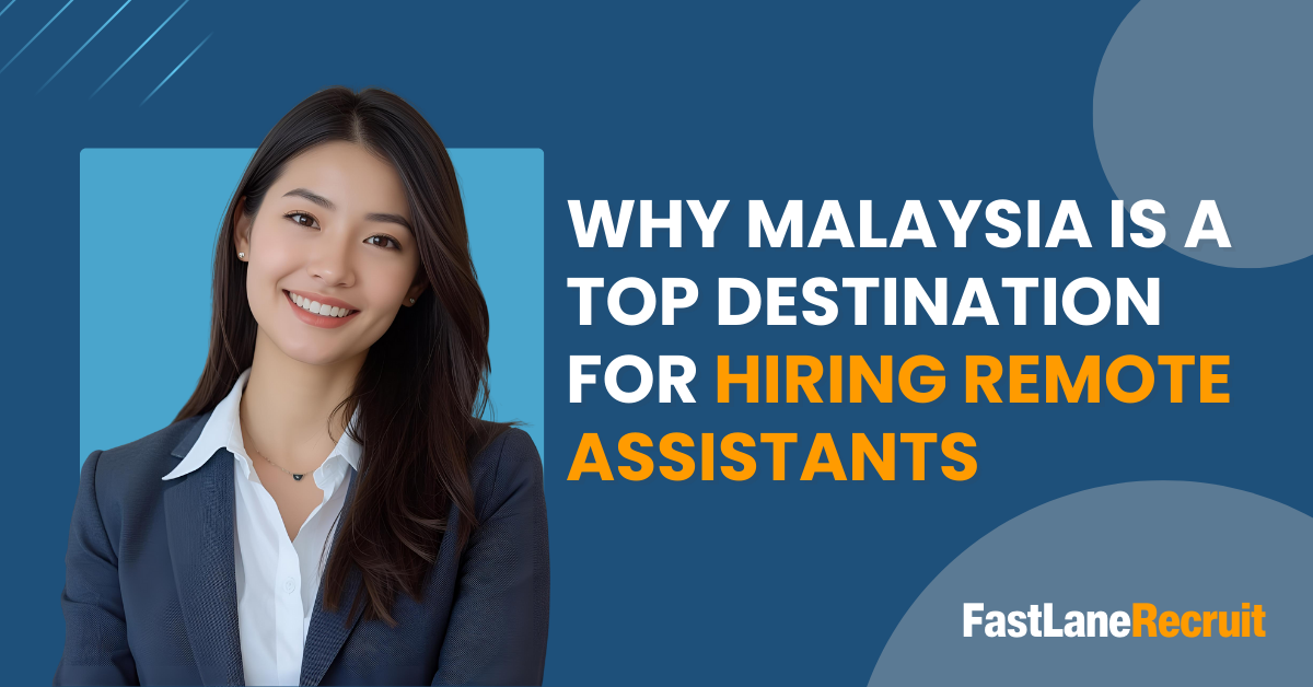 Why Malaysia is a Top Destination for Hiring Remote Assistants