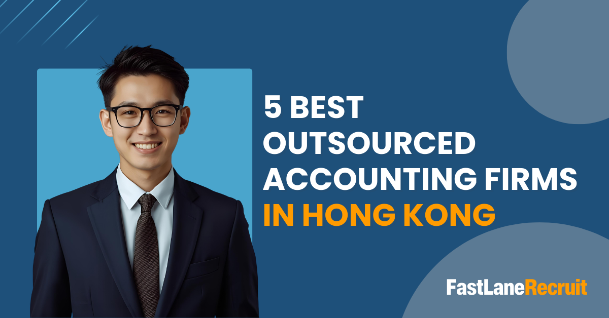 5 Best Outsourced Accounting Firms in Hong Kong
