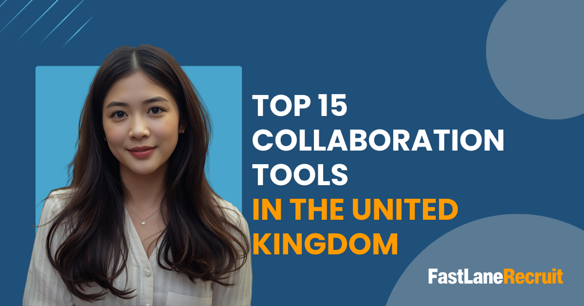 Top 15 Collaboration Tools in the United Kingdom