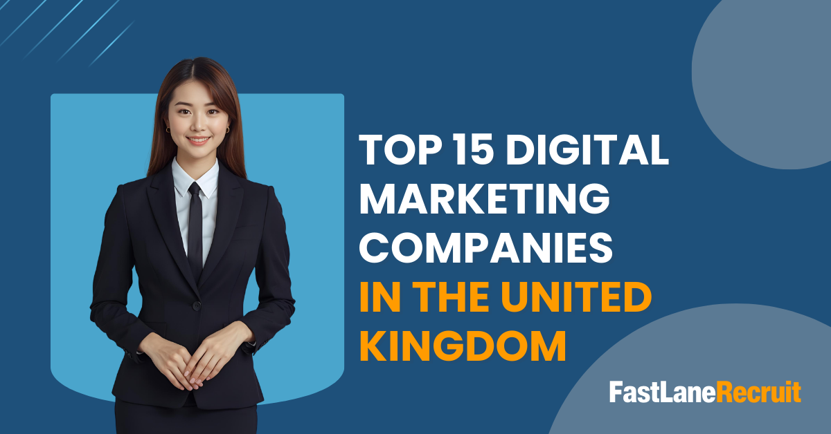 Top 15 Digital Marketing Companies in the United Kingdom