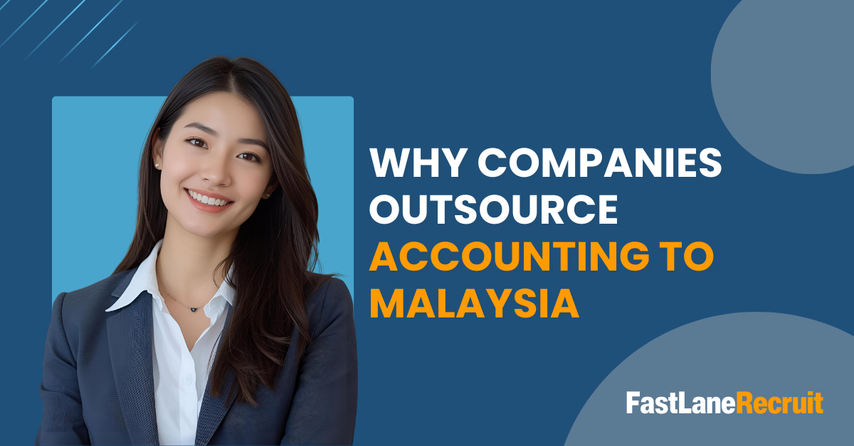 Why Companies Outsource Accounting to Malaysia