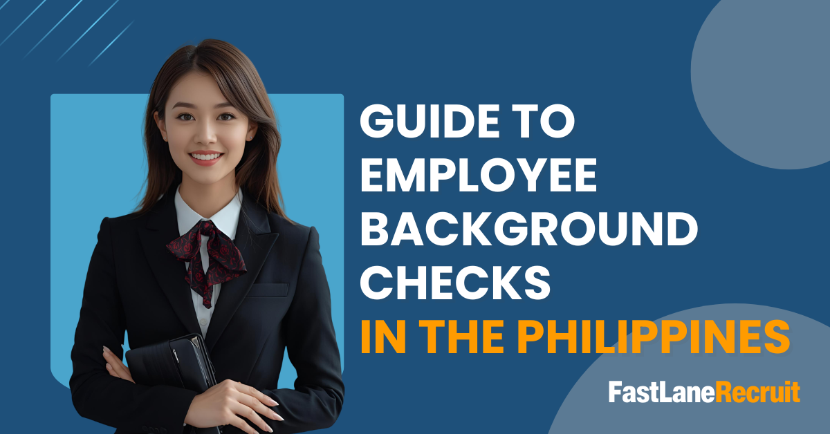 Guide to Employee Background Checks in the Philippines