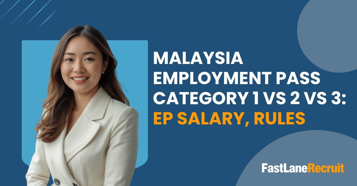 EP Categories 1 vs 2 vs 3: A Definitive Guide to Malaysia Employment Pass Category 1 vs 2 and 3 (2026 Updated Guide) 2 malaysia employment pass category 1 vs 2