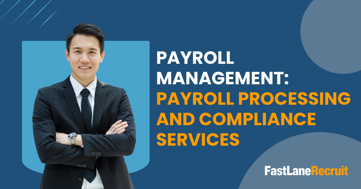 Payroll Management: Payroll Processing and Compliance Services