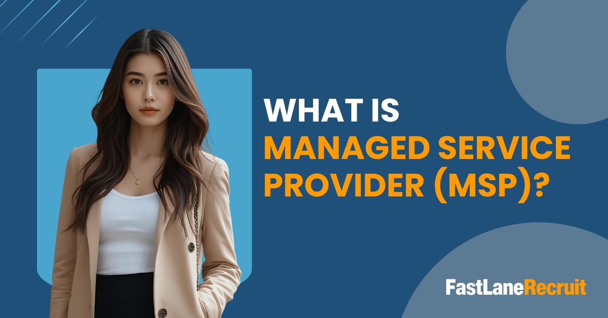 What is Managed Service Provider (MSP)?