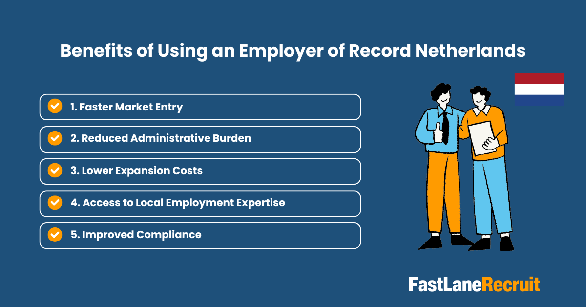 Benefits of Using an Employer of Record Netherlands