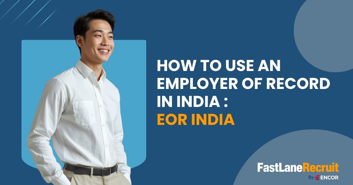 How to Use an Employer of Record in India