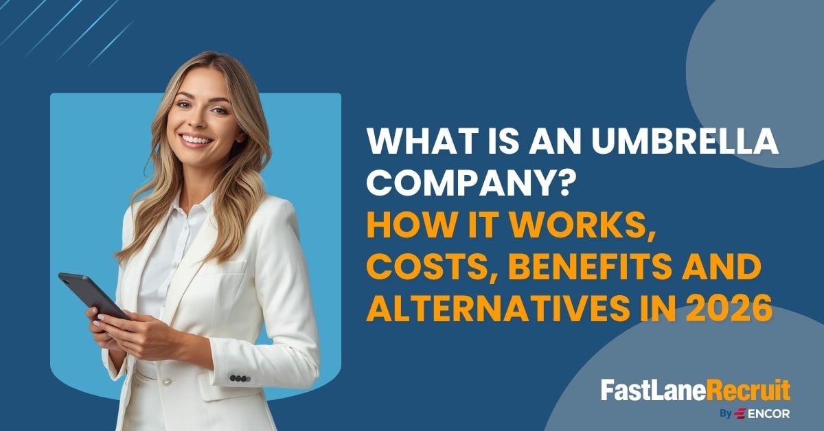 What Is an Umbrella Company? How It Works, Costs, Benefits and Alternatives in 2026