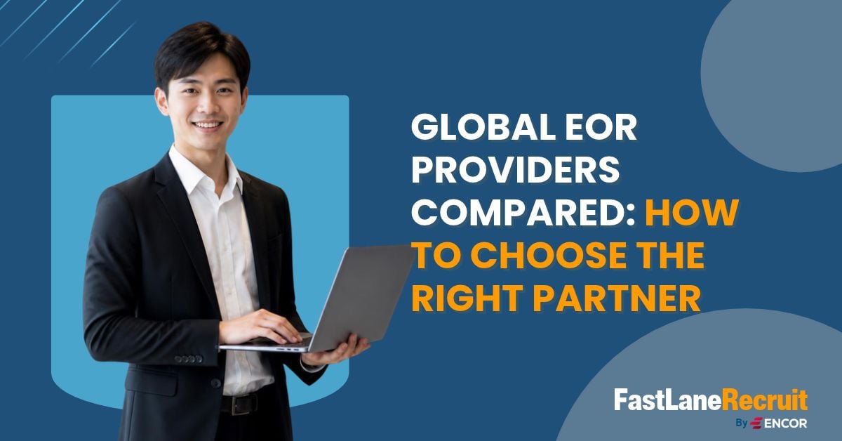 Global EOR Providers Compared: How to Choose the Right Partner