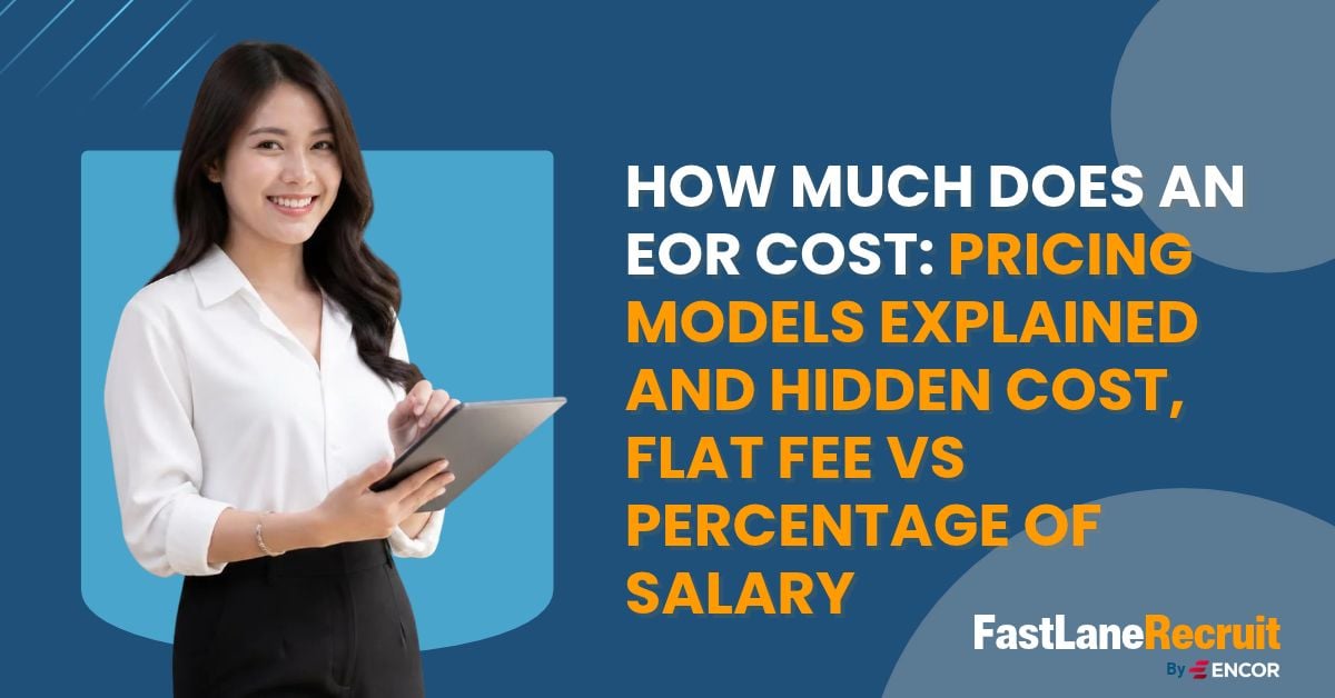 How much does an EOR cost: pricing models explained and hidden cost, flat fee vs percentage of salary