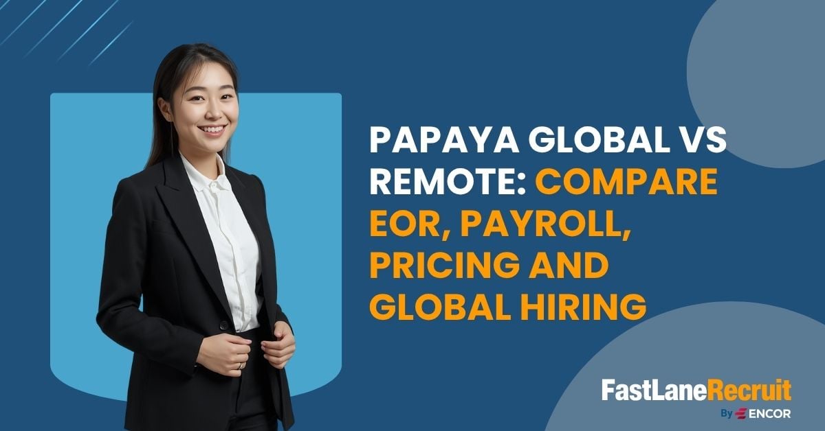 Papaya Global vs Remote: Compare EOR, Payroll, Pricing and Global Hiring